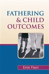 Book cover of Fathering and Child Outcomes by Eirini Flouri