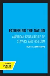 Book cover of Fathering the Nation by Russ Castronovo