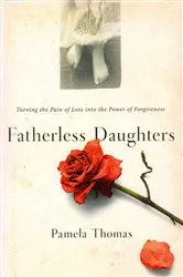 Book cover of Fatherless Daughters by Pamela Thomas