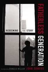 Book cover of Fatherless Generation by John A. Sowers