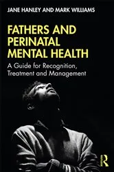 Book cover of Fathers and Perinatal Mental Health by Jane Hanley