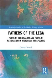 Book cover of Fathers of the Lega by George Newth