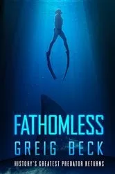 Book cover of Fathomless: A Cate Granger Novel 1 by Greig Beck