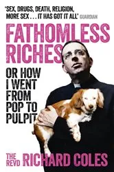 Book cover of Fathomless Riches by Richard Coles