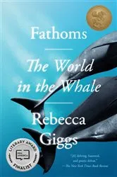 Book cover of Fathoms by Rebecca Giggs