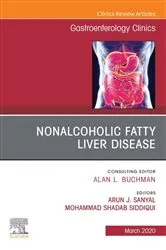 Book cover of Fatty Liver Disease,An Issue of Gastroenterology Clinics of North America by Sanyal MBBS, MD, Arun J.