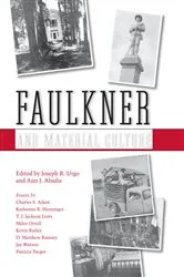 Book cover of Faulkner and Material Culture by Joseph R. Urgo