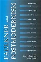 Book cover of Faulkner and Postmodernism by John N. Duvall