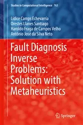 Book cover of Fault Diagnosis Inverse Problems: Solution with Metaheuristics by Lídice Camps Echevarría