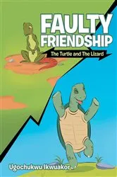 Book cover of Faulty Friendship by Ugochukwu Ikwuakor