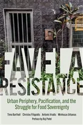 Book cover of Favela Resistance by Timo Bartholl