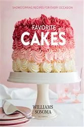 Book cover of Favorite Cakes by The Williams-Sonoma Test Kitchen