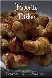 Book cover of Favorite Dishes by Carrie V. Shuman