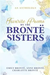 Book cover of Favorite Poems by the Brontë Sisters by Charlotte Brontë