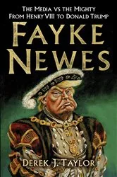 Book cover of Fayke Newes by Derek Taylor