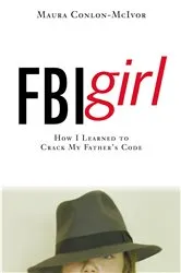 Book cover of FBI Girl by Maura Conlon-McIvor