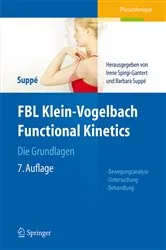 Book cover of FBL Klein-Vogelbach Functional Kinetics Die Grundlagen (7th ed.) by Irene Spirgi-Gantert