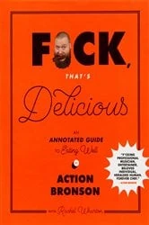 Book cover of F*ck, That's Delicious by Action Bronson