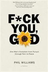 Book cover of F*ck You, God by Phil Williams