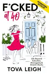 Book cover of F*cked at 40 by Tova Leigh