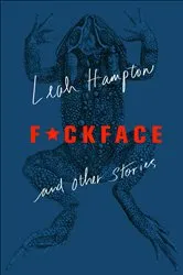 Book cover of F*ckface by Leah Hampton