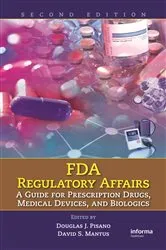 Book cover of FDA Regulatory Affairs (2nd ed.) by Douglas J. Pisano