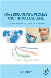 Book cover of FDA's Drug Review Process and the Package Label by Tom Brody PhD