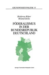 Book cover of Föderalismus in der Bundesrepublik Deutschland by Heiderose Kilper