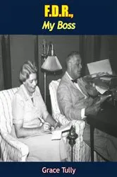 Book cover of F.D.R., My Boss by Unknown