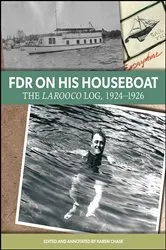 Book cover of FDR on His Houseboat by Karen Chase
