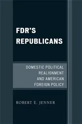 Book cover of FDR's Republicans by Robert E. Jenner