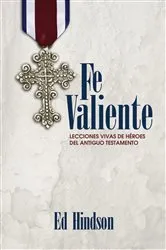 Book cover of Fe Valiente by Ed Hindson