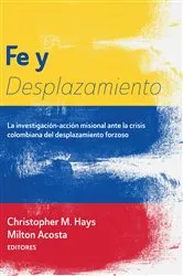 Book cover of Fe y Desplazamiento by Christopher M. Hays