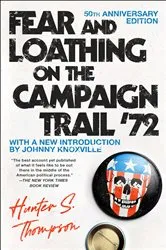 Book cover of Fear and Loathing on the Campaign Trail '72 by Hunter S. Thompson