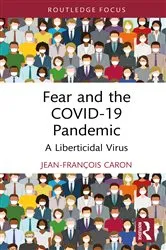 Book cover of Fear and the COVID-19 Pandemic by Jean-François Caron
