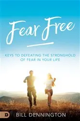 Book cover of Fear Free by Bill Dennington