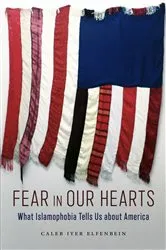 Book cover of Fear in Our Hearts by Caleb Iyer Elfenbein