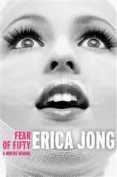 Book cover of Fear of Fifty by Erica Jong