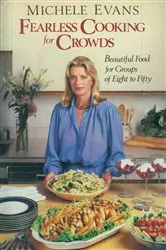 Book cover of Fearless Cooking for Crowds by Michele Evans