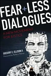 Book cover of Fearless Dialogues by Gregory C. Ellison II
