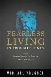 Book cover of Fearless Living in Troubled Times by Michael Youssef