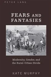 Book cover of Fears and Fantasies by Kate Murphy