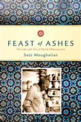 Book cover of Feast of Ashes by Sato Moughalian