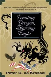 Book cover of Feasting Dragon, Starving Eagle by Unknown