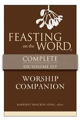 Book cover of Feasting on the Word Worship Companion Complete Six-Volume Set by Unknown