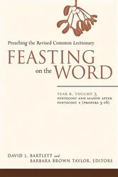 Book cover of Feasting on the Word: Year B, Volume 3 by David L. Bartlett