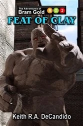 Book cover of Feat of Clay by Keith R.A. DeCandido
