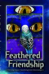 Book cover of Feathered Friendship (2nd ed.) by Unknown