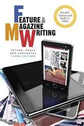 Book cover of Feature and Magazine Writing (3rd ed.) by Unknown