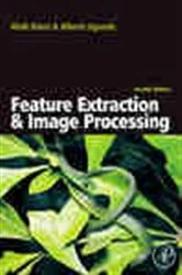 Book cover of Feature Extraction & Image Processing (2nd ed.) by Nixon BSc, MSc, PhD, Mark